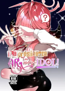 [013] ¡La Presidenta Aru debuta como Idol! (Blue Archive) [ReisZzz] [Spanish] [Decensurado]