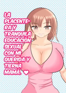 [Aa Jinsei Gakeppuchi] Boku no Daisuki na Yurufuwa Mama to Ottori Love Love Seikyouiku [Spanish] [Hellsing Scans]