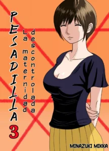 Akumu 3 ~Bousou suru Bosei~ | Pesadilla 3 ~La maternidad descontrolada~