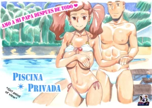 Amo a mi papá despues de todo ~Piscina privada~