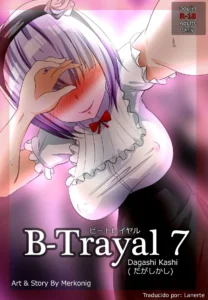 B-Trayal 7