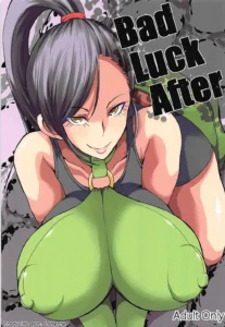 Bad Luck After