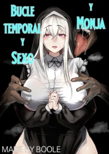 [Boole] Time Loop de Kaihatsu Sareru Sister | Bucle Temporal y Sexo y Monja [Spanish] [MandaloAsiNoma]