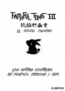 (C87) [zero-sen (xxzero)] Faithful Tepig I-II Zokuhen Keikakusho | Faithful Tepig I-II La secuela planeada (Pokemon) [Spanish]