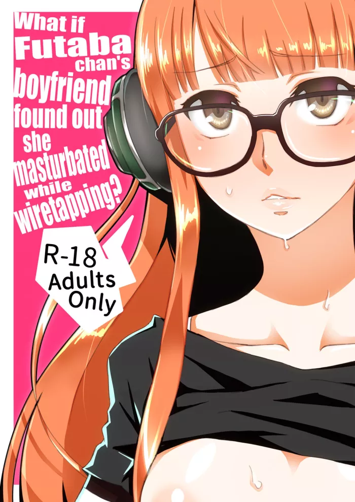 (C91) [Tomato Namaashi (Satou Iori)] Moshi Sakura Futaba-chan ga Touchou Onanie Shiteru no ga Kareshi ni Baretara? (Persona 5) [Spanish] [Incomplete]