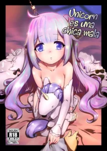 (C93) [Nantara Kantara (Shungiku Tenudon)] Warui ko Unicorn | Unicornio es una chica mala (Azur Lane) [Spanish] [Rakuen Translations] [No SFX] [Decensored]