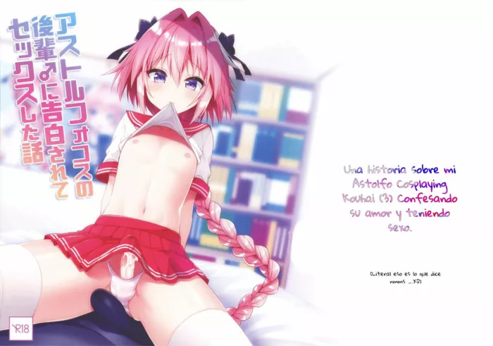 (C95) [R*kaffy (Aichi Shiho)] Astolfo Cos no Kouhai ni Kokuhaku Sarete Sex Shita Hanashi (Fate/Grand Order) [Spanish]