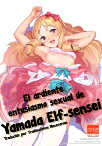 [Camrism (Kito Sakeru)] Yamada Elf-sensei no Yaruki SEX Fire | El ardiente entusiasmo sexual de Yamada Elf-sensei (Eromanga Sensei) [Español] [Traducciones necesarias] [Digital]