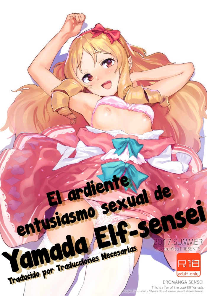 [Camrism (Kito Sakeru)] Yamada Elf-sensei no Yaruki SEX Fire | El ardiente entusiasmo sexual de Yamada Elf-sensei (Eromanga Sensei) [Español] [Traducciones necesarias] [Digital]