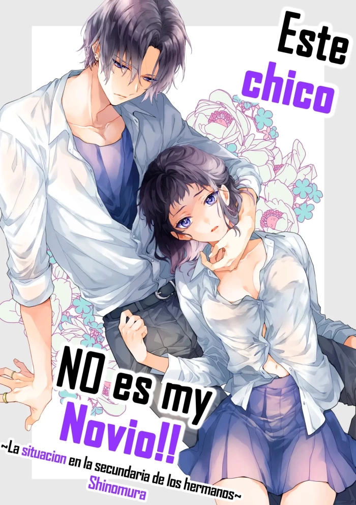 [ClockLord (Suzushiro Nerita)] Kono Hito Kareshi ja Arimasen!! (1) ~Shinomura Kyoudai no Jijou~ | Este chico no es my novio!! ~La situacion de los hermanos~ Shinomura [Spanish] [Alteracionskl Scan S.A.]