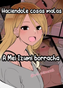 Deisui shita Izumi Mei ni Warui Koto o Suru Hanashi (Full) | Haciéndole Cosas Malas a Mei Izumi Borracha Completo