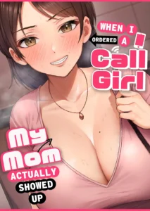 DeliHeal Yondara Gachi no Kaa-chan ga Kita Hanashi | Cuando pedi una prostituta, mi mama aparecio