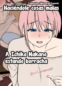 [Dokuneko Noil] Deisui Saseta Nakano Ichika ni Warui Koto o Suru Hanashi - Haciéndole cosas malas a Ichika Nakano estando borracha (Gotoubun no Hanayome) [Español] [Traducciones necesarias]