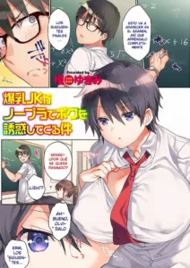 [Eno Yukimi] Bakunyuu JK ga No Bra de Boku o Yuuwaku shitekuru Ken (COMIC Grape Vol. 50) [Spanish] [Dark Dragon Scans]
