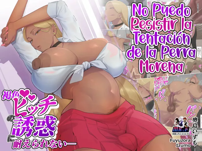 [Fuyuzora Izumo] Kasshoku Bitch no Yuuwaku ni Taerarenai [Spanish] [KnightsMighty]