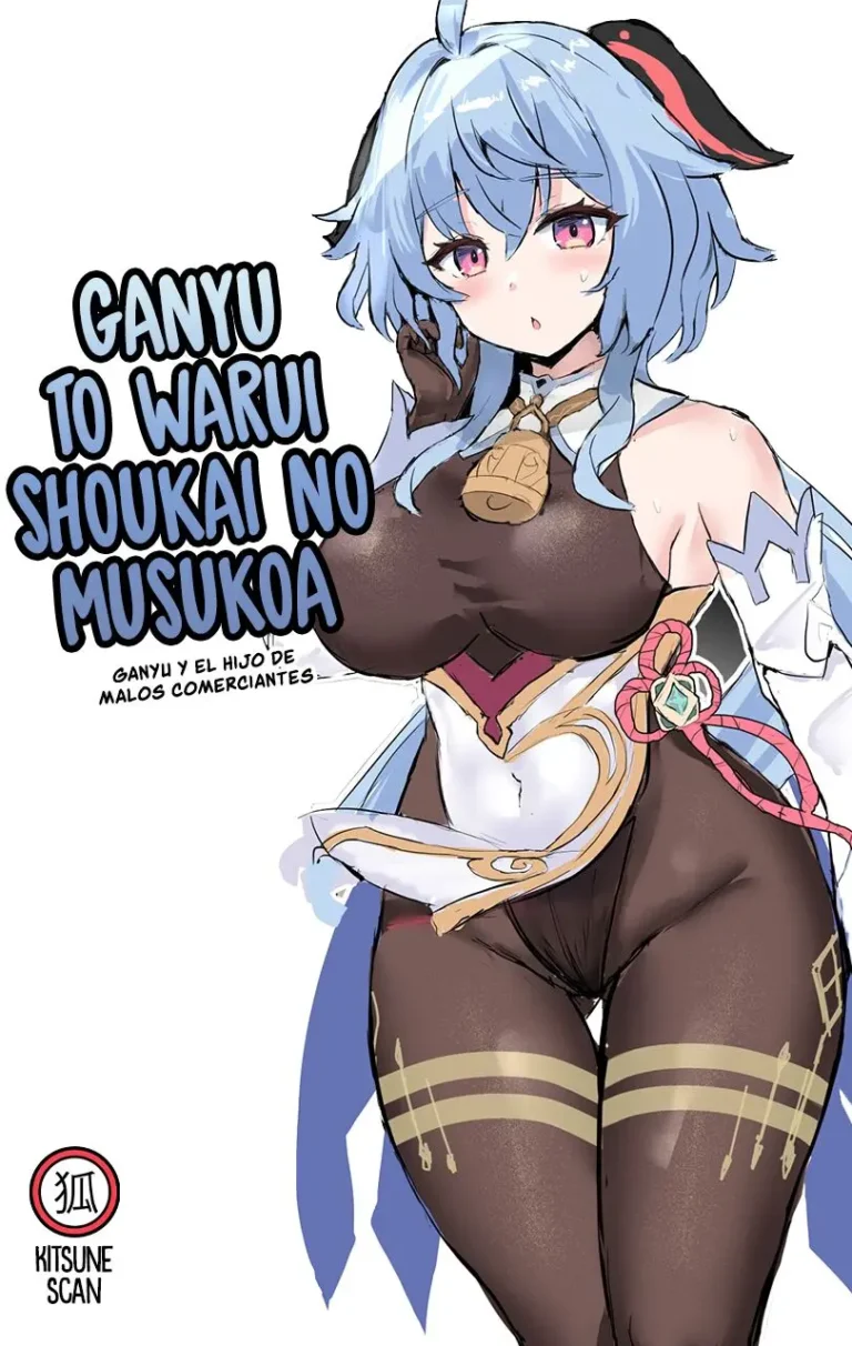 Ganyu to Warui Shoukai no Musuko | Ganyu Y El Hijo De Malos Comerciantes