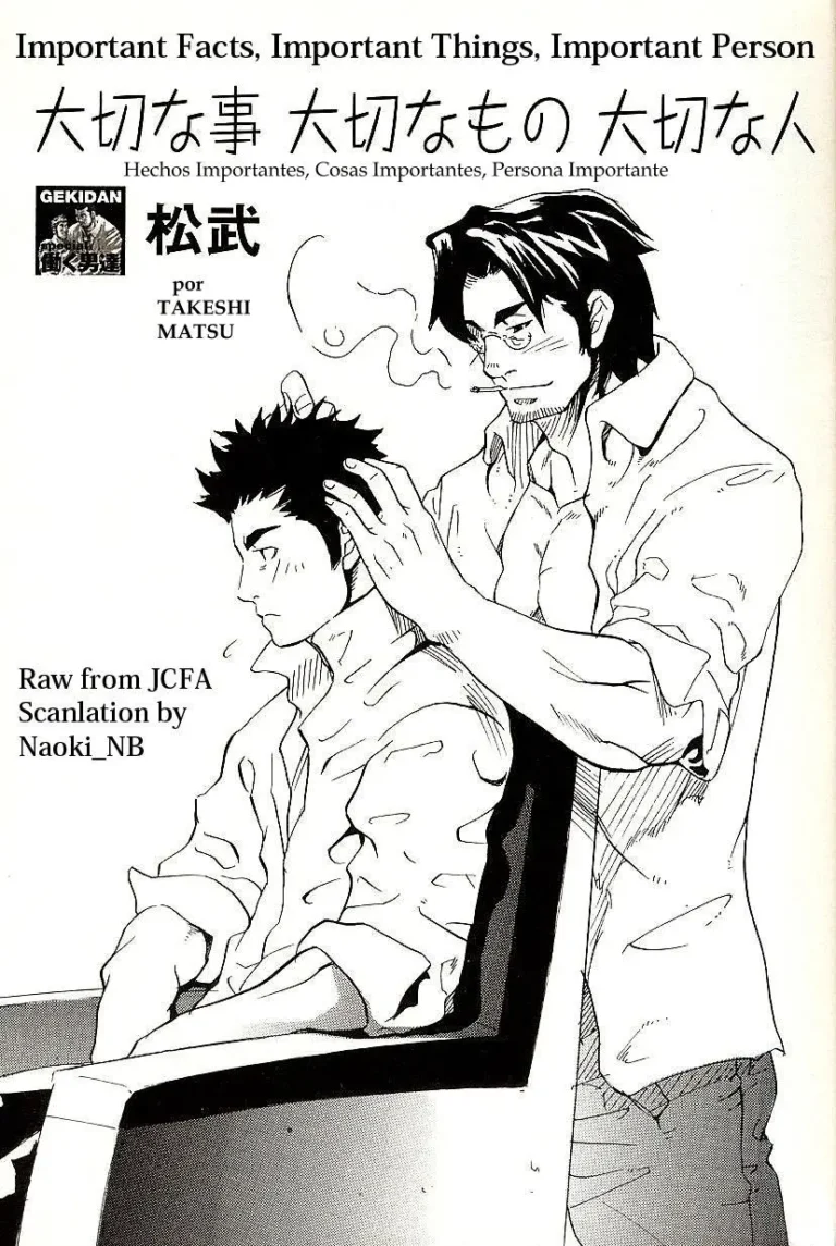 Hechos importantes, cosa importante, persona importante – Takeshi Matsu – Spanish – Yaoi bara