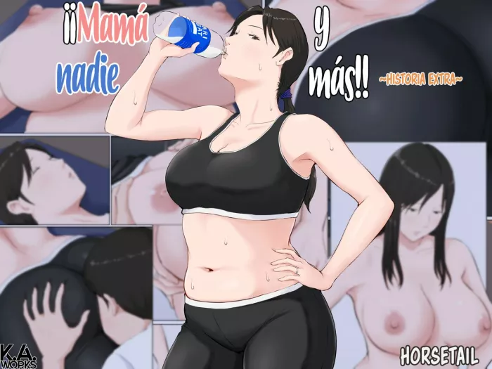 [Horsetail] Kaa-san Janakya Dame Nanda!! ~Bangaihen~ | ¡¡Mamá y nadie más!! ~Historia extra~ [Spanish] [K.A. Works]