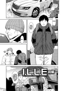 I,L,L,E Zenpen | I,L,L,E ch. 1 (decensored)