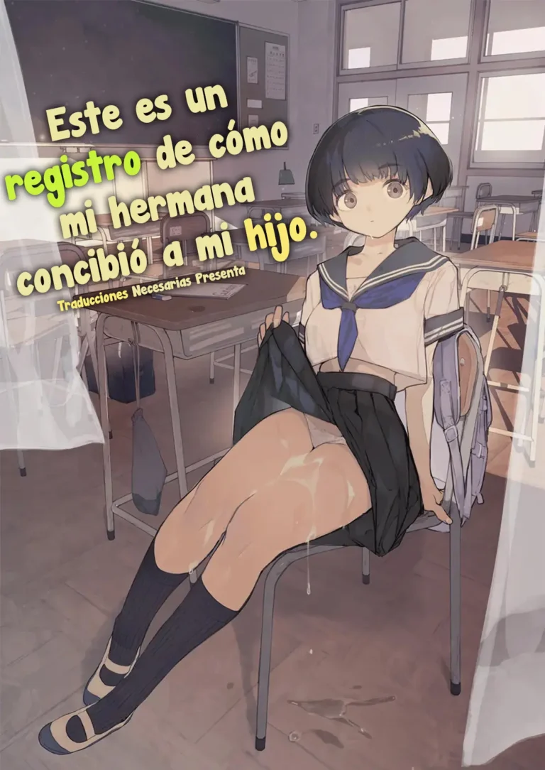 Ichinengo, Ore no Ko o Haramu Imouto no Kiroku. – This is a record of how my sister conceived my child | Este es un registro de cómo mi hermana concibió a mi hijo.