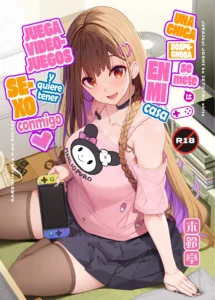 Jiraikei Joshi wa Ie Totsu shite game Shinagara H mo Shitai~ | Una Chica Sospechosa se Mete en mi Casa, Juega Videojuegos y Quiere Tener Sexo Conmigo