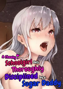 [Kaze no Gotoku! (Fubuki Poni, Mittsuman)] Namaiki na Papakatsu Joshikousei ni Oji-san ga Tappuri Shitsukete Agemashita.｜Una Colegiala Descarada es Disciplinada a Fondo por un Sugar Daddy. [Spanish] [Anything] [Digital]