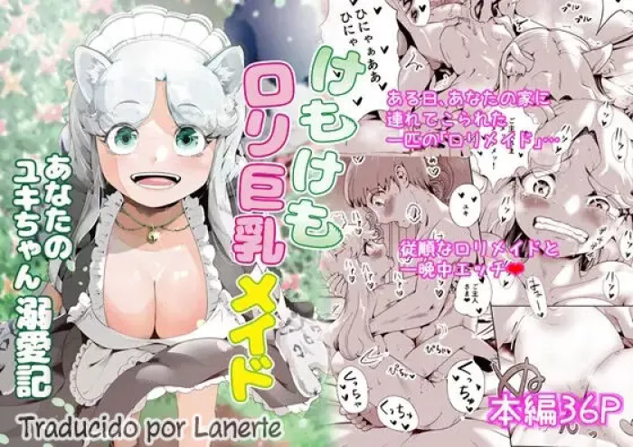 [Kemokemo House] Kemokemo Loli Kyonyuu Maid Anata no Yuki-chan Dekiaiki~ [Spanish] [Lanerte] [Digital]
