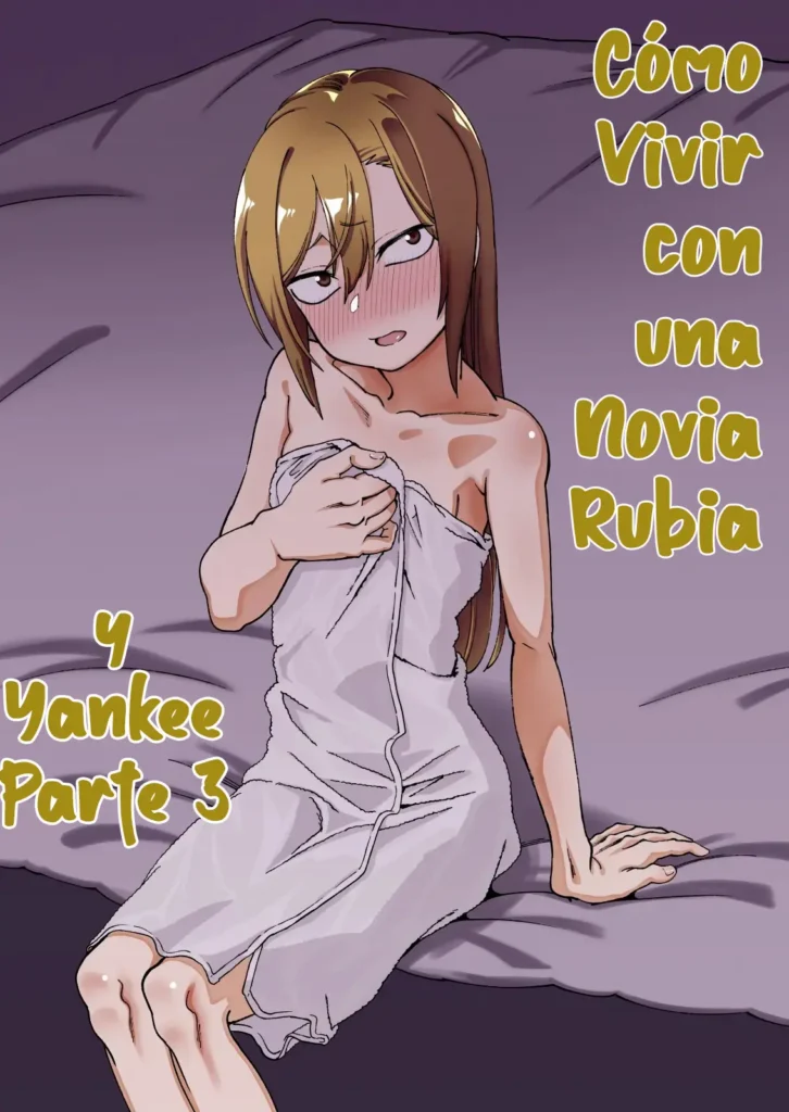 Kinpatsu Yancha-kei na Kanojo to no Kurashikata 3｜Cómo Vivir con una Novia Rubia y Yankee Parte 3