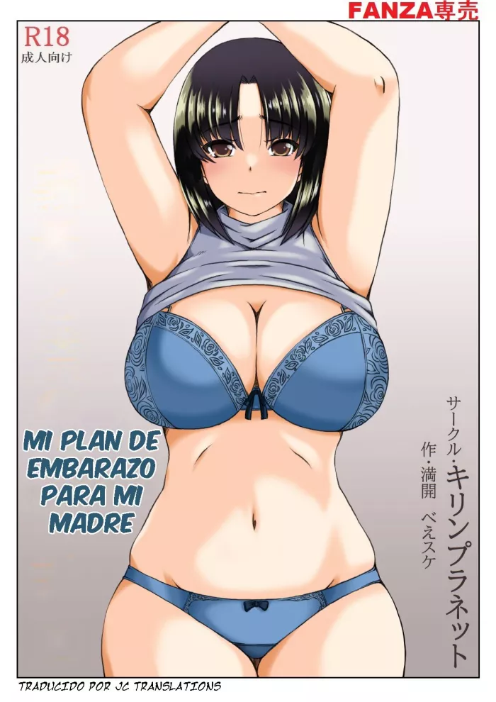[Kirin Planet (Mankai Beesuke)] Gibo to Boku no Ninkatsu Keikaku | Mi Plan de Embarazo Para Mi Madre [Spanish] [J.C. Translations]