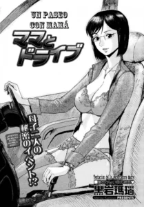 [Kuroiwa Menou] Mama to Drive | Un Paseo Con Mamá (COMIC Megastore H 2007-10) [Spanish] [ReverieM]