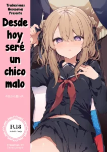 Kyou kara Waruiko. - Desde hoy sere un chico malo.