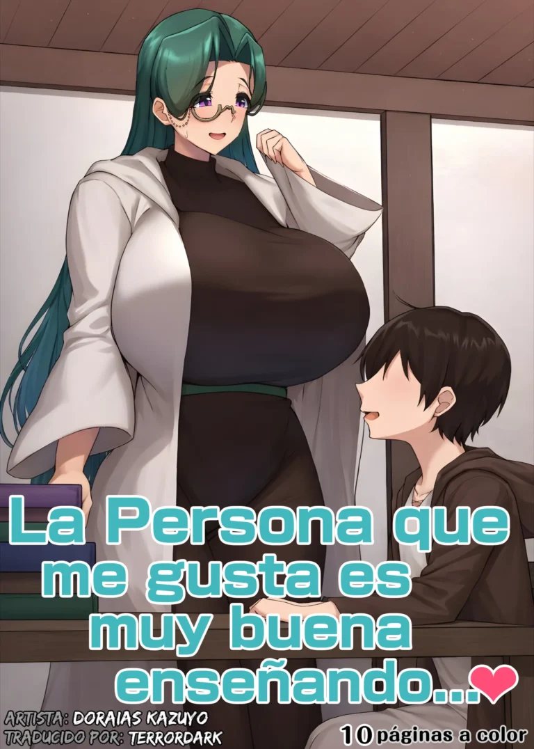 La Persona Que Me Gusta Es Muy Buena Enseñando…♥ – Doraias Kazuyo | Traducción de TerrorDark