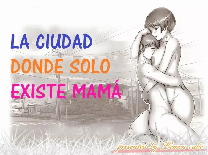 [Lemon Cake (Lemon Keiki)] Okaa-san shika Inai Machi [Spanish]