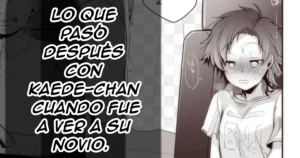 Lo que pasó después con Kaede-chan cuando fue a ver a su novio.