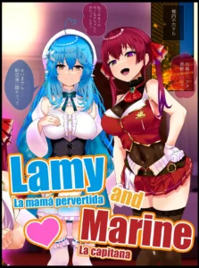 Marine la capitana y Lamy la mamá pervertida