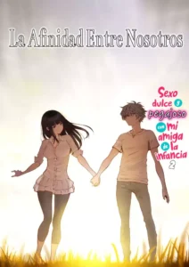 [Miyabi] Futari no Aishou ~Osananajimi to Nettori Icha Love 2~ | La Afinidad Entre Nosotros ~Sexo Dulce y Pegajoso con la amiga de la infancia 2~ [Spanish] [Hellsin & HentaiIsLife & NekoCreme] [Digital]