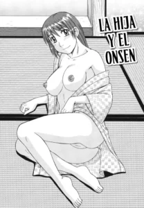 [Morris] Musume to Onsen | La hija y el Onsen (Kinshin Soukansha no Nichijou) [Spanish] [NeoDark Fansub] [Digital]