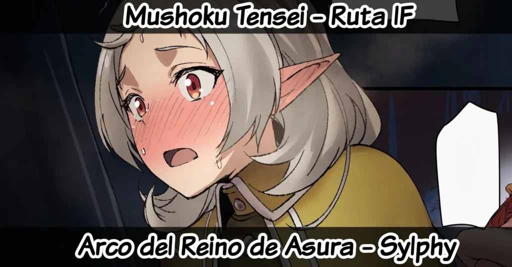 Mushoku Tensei – Ruta IF – Arco del Reino de Asura – Sylphiette