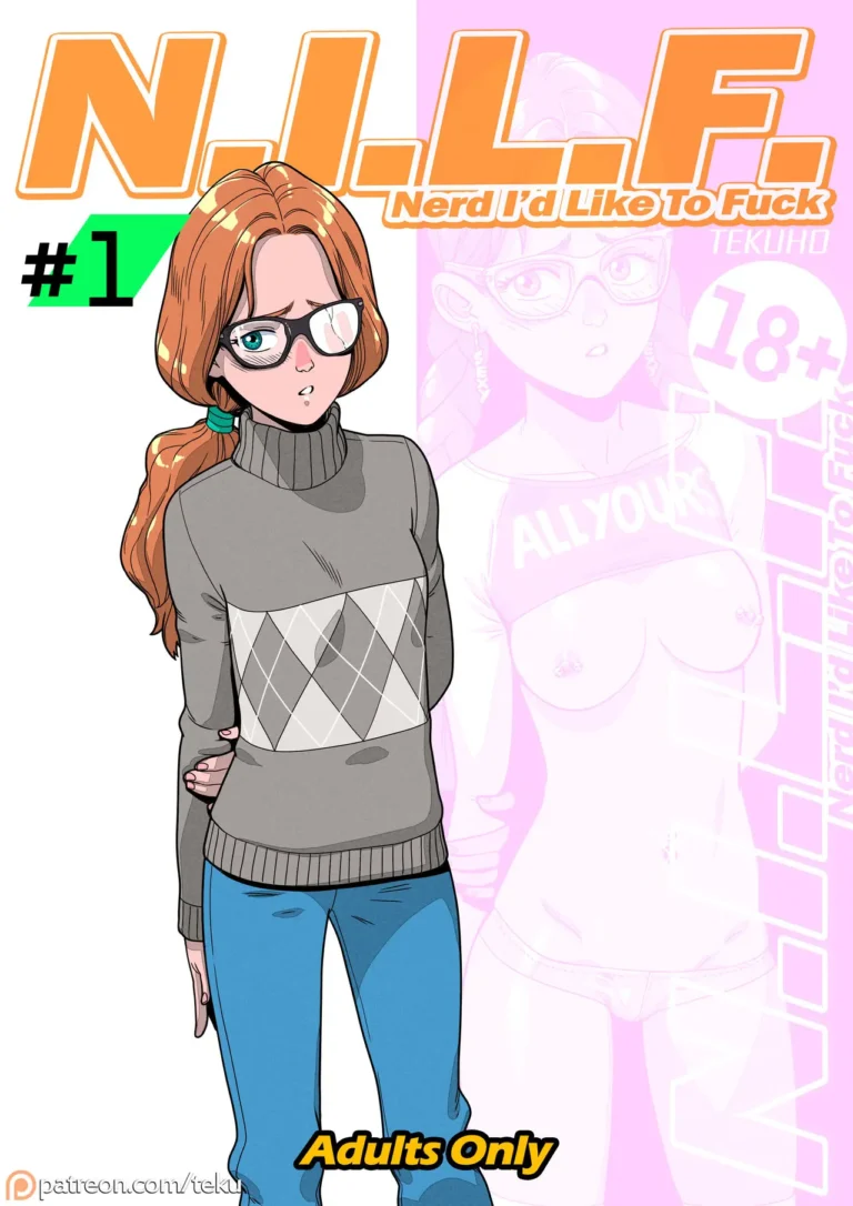 N.I.L.F. – Nerd I’d Like to Fuck｜L.N.Q.C – La Nerd que me Quiero Gustaría Follar