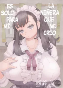 [Naivta (Nishi Yoshiyuki)] Sodateno Uba wa Boku no mono | La Niñera Que Me Crio Es Solo Para Mí [Spanish] [Mister Nugget] [Digital]