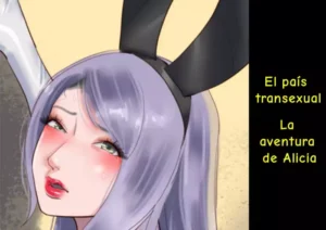[Naya (Papermania)] Shemale no Kuni no Alice no Bouken | El País Transexual: La Aventura De Alicia [Spanish] [Decensored]