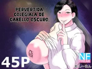[NF-Freak (Si-man)] Kurokami JK no Hentai | Pervertida Colegiala de Cabello Oscuro. [Español] [Sr. Doujinshi]