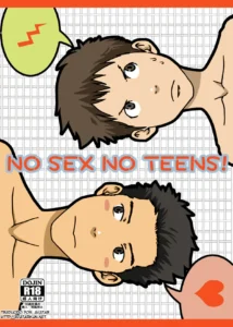 NO SEX NO TEENS!