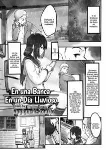 [Nogiguchi Kohiro] Ame no Hi no Nagaisu de | On a Bench, On a Rainy Day (COMIC LO 2018-10) [Spanish] [Mely Scans]