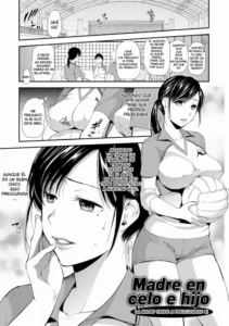[Ohsaka Minami] Hatsujou Oyako -Okaa-san wa Shinpaisei- | Madre en celo e hijo -La madre tiende a preocuparse- (Kogare Tsuma, Haha Ijiri) [Spanish] [Kaico no Fansub] [Digital]