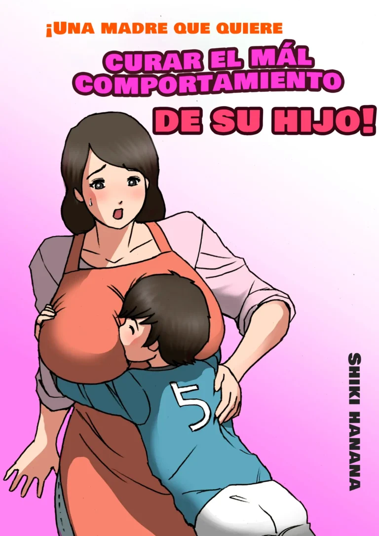 Okaa-san wa Musuko no Amaenbou o Naoshitai!! | ¡Una madre que quiere curar el mál comportamiento de su hijo!