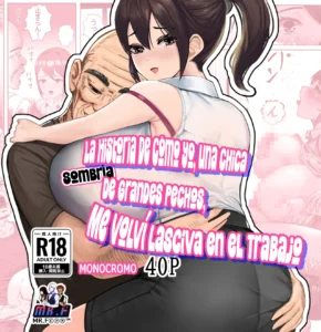 Oppai no Ooki na Nekura no Watashi ga Shigoto-chuu ni Inran ni Natte Shimatta Hanashi｜La Historia De Cómo Yo, Una Chica Sombría De Grandes Pechos, Me Volví Lasciva En El Trabajo