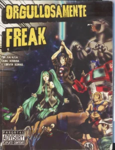 ORGULLOSAMENTE FREAK [Spanish] ONE SHOT