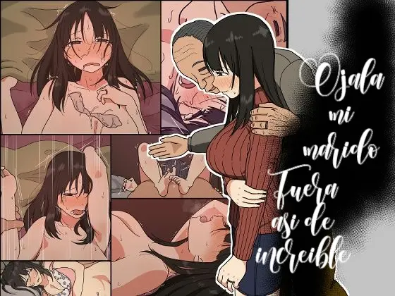 Otto mo Kore Kurai Sugokattara Yokatta noni｜Ojalá mi marido fuera asi de increíble