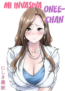 [Pakuchi (Nishiki Yoshimune)] Oshikake Nee-chan｜Mi Invasiva Onee-chan[Spanish] [Me Banearon x P3NDEJ0]